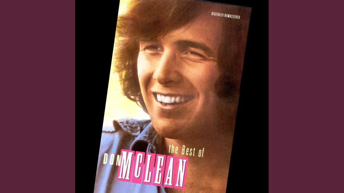American Pie – Don McLean